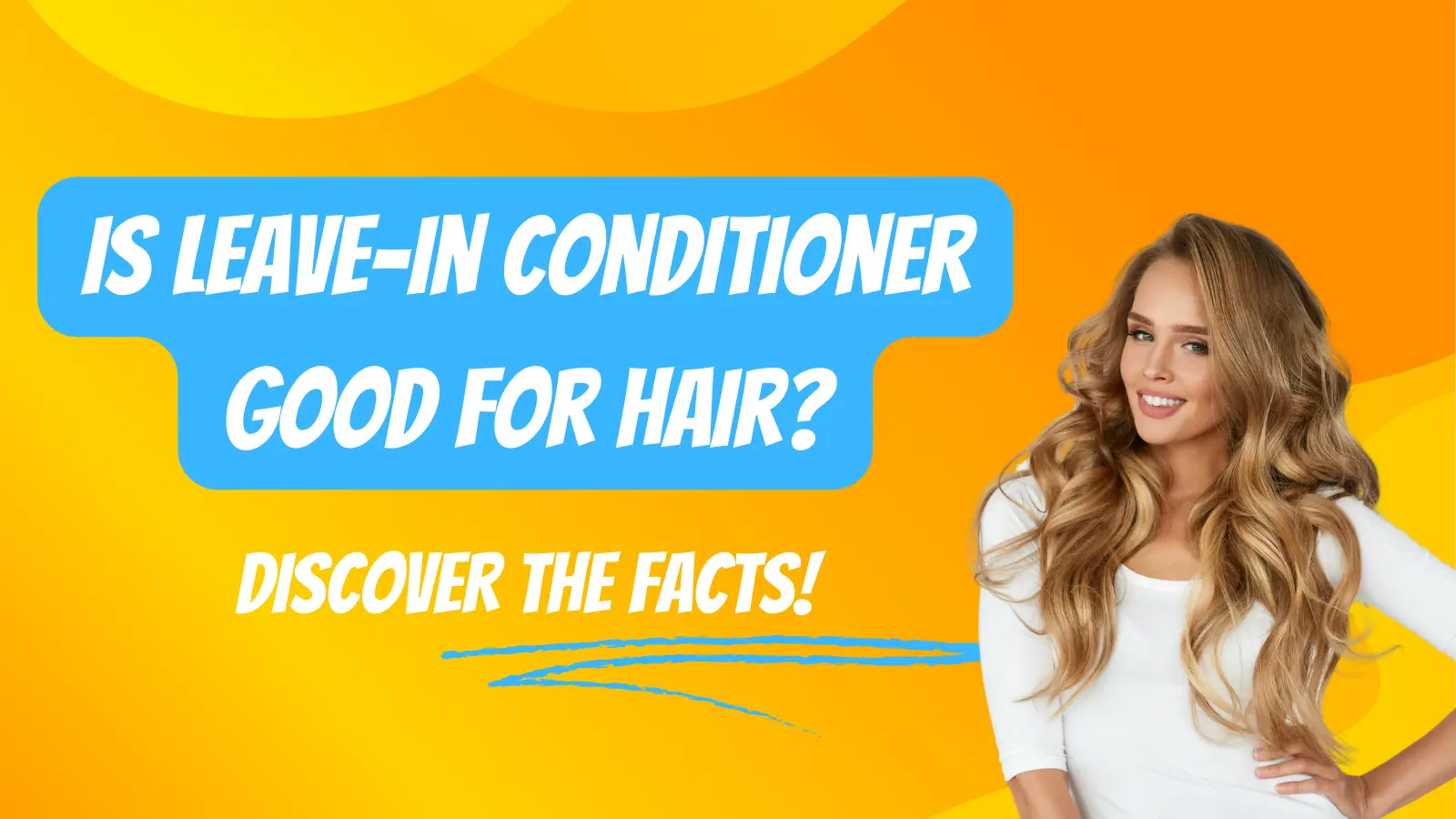 is leave in conditioner good for hair