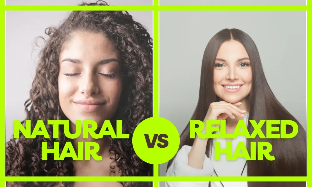 Natural Hair vs Relaxed Hair: Key Differences Explained