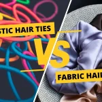 Elastic vs. Fabric Hair Ties