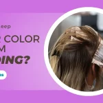 How to Keep Hair Color from Fading