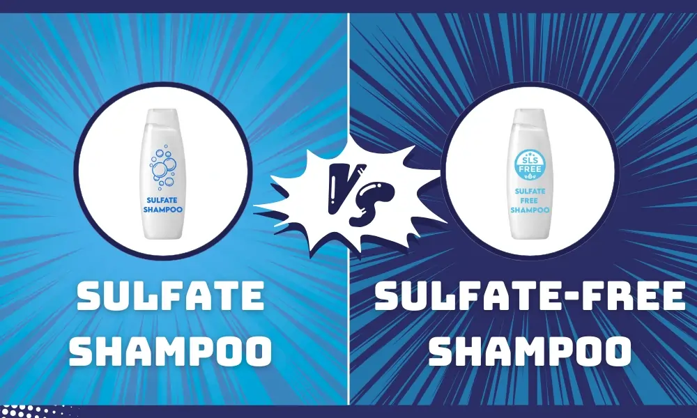 Sulfate vs Sulfate-Free Shampoo